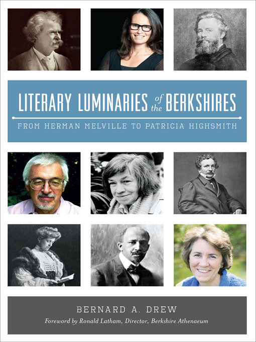 Title details for Literary Luminaries of the Berkshires by Bernard A. Drew - Available